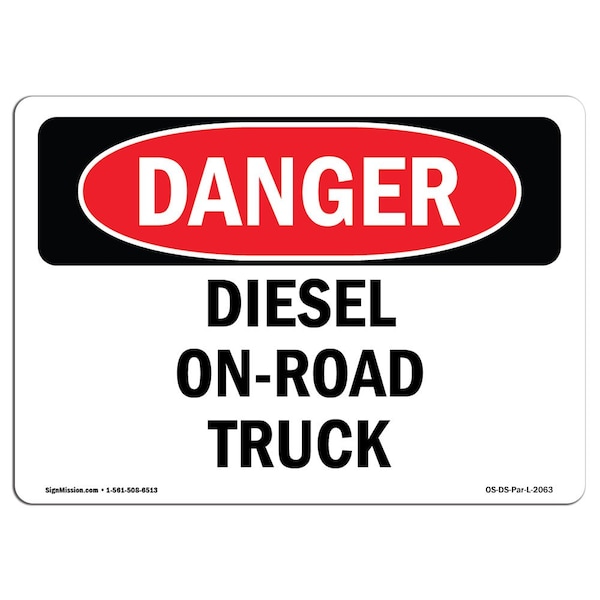 Safety Sign, OSHA Danger, 3.5" Height, 5" Width, Diesel On-Road Truck, Landscape, 10PK